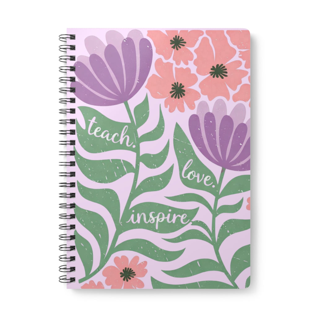 The Teach Love Inspire Notebook