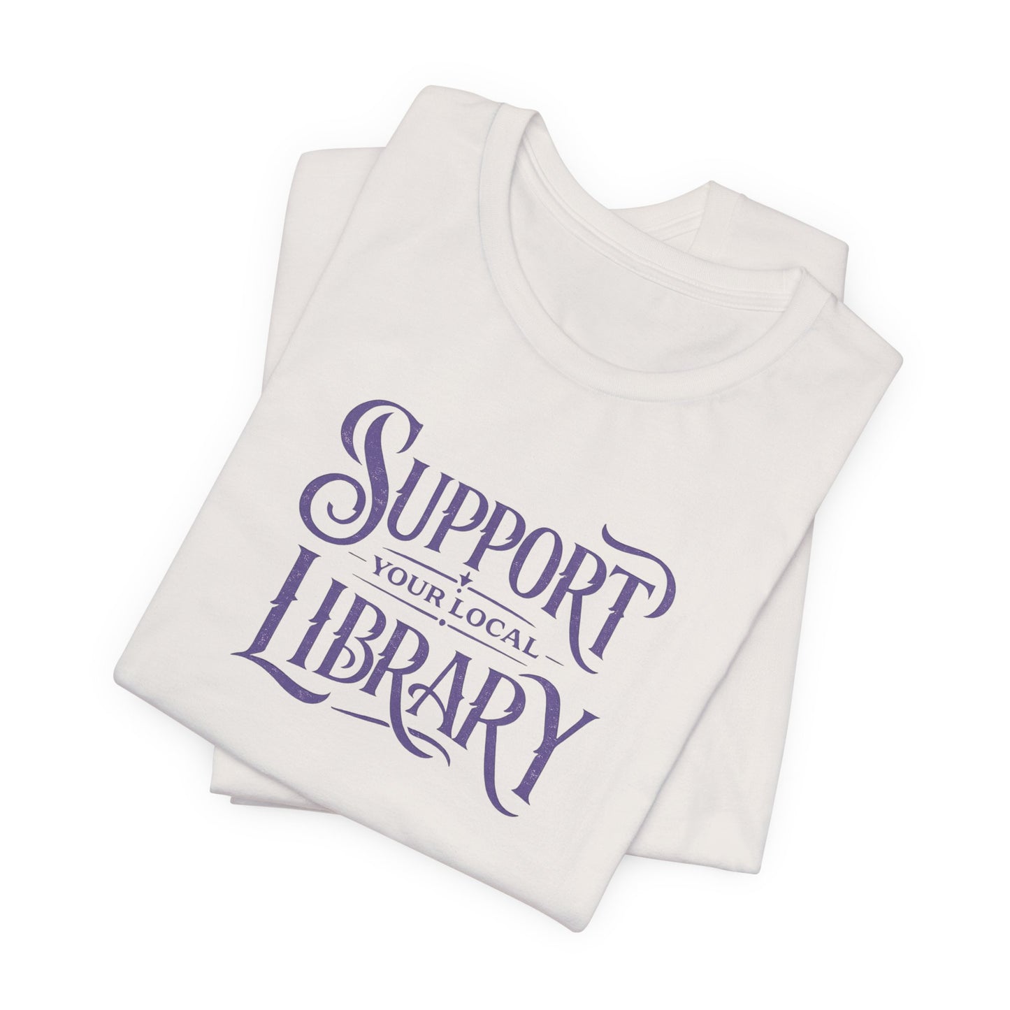 The Support Your Local Library Tee