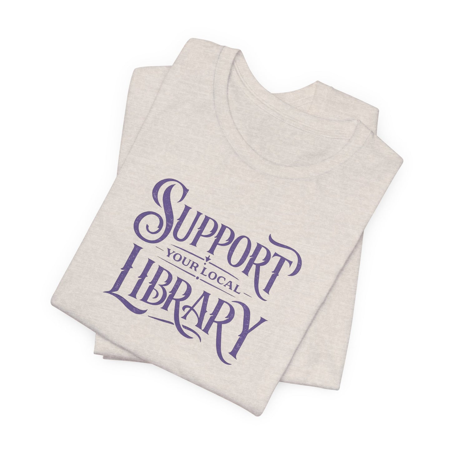 The Support Your Local Library Tee