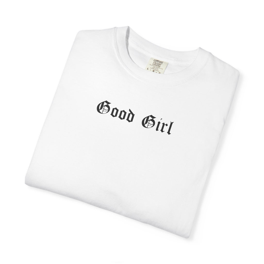 The Good Girl Tee