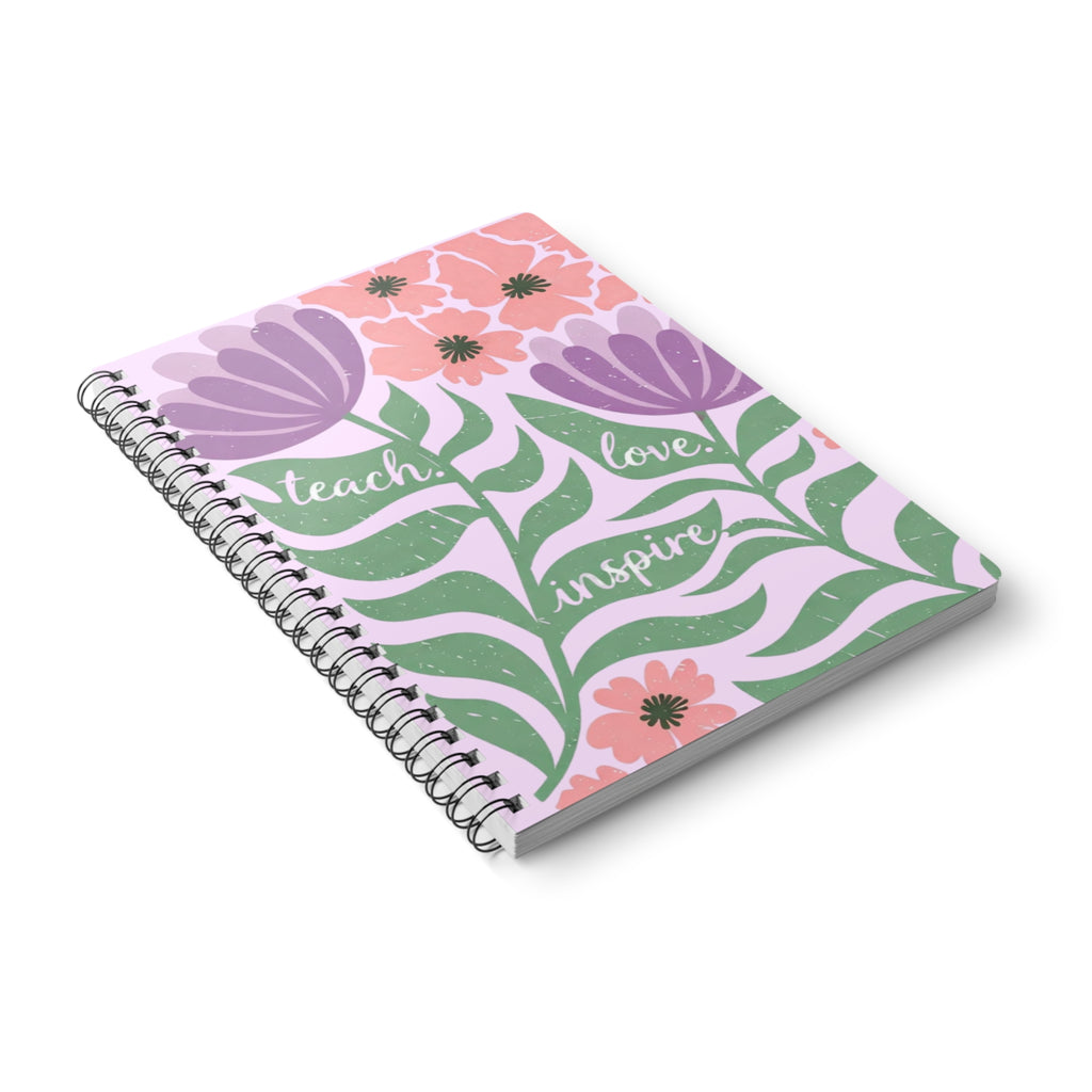 The Teach Love Inspire Notebook
