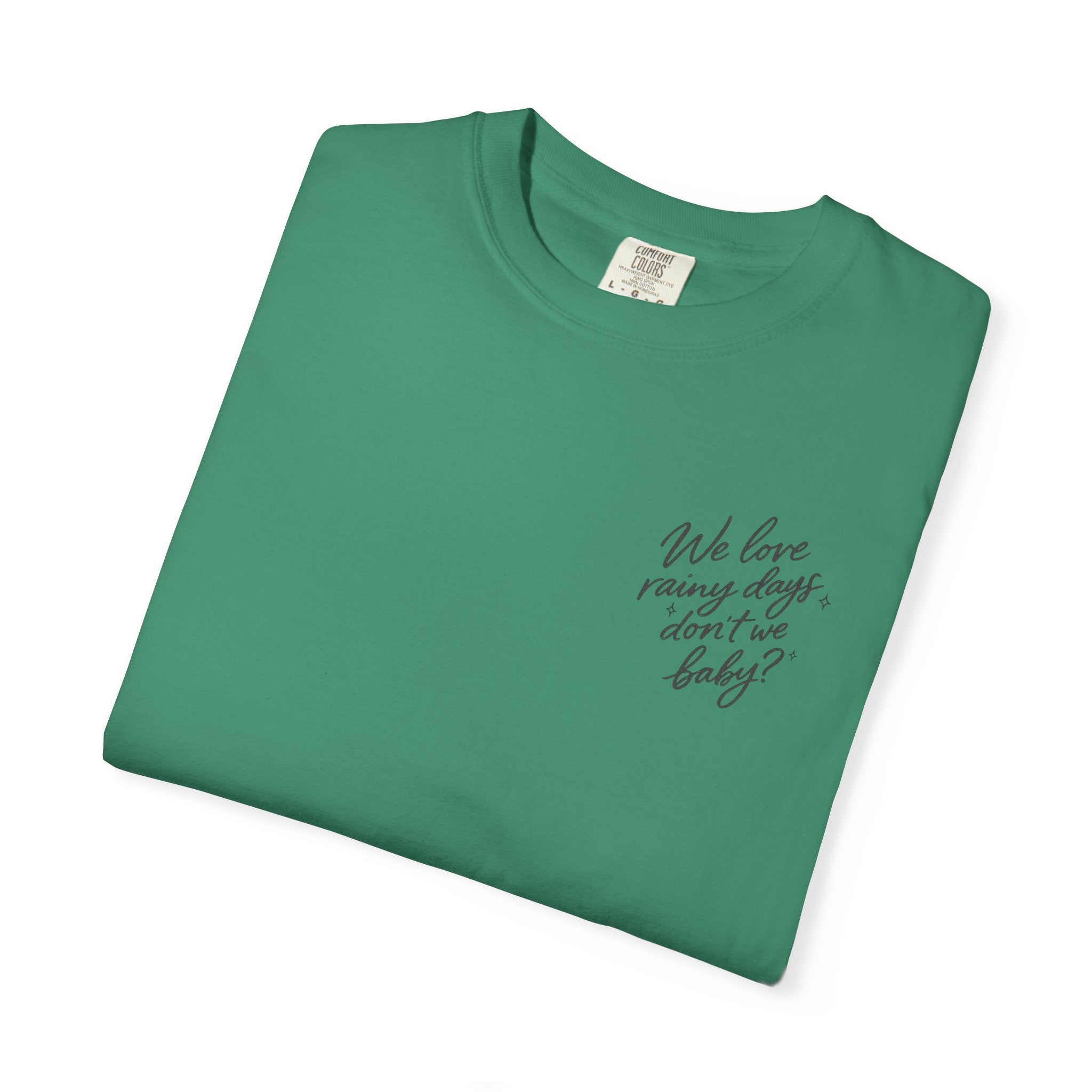 The Rainy Days Tee
