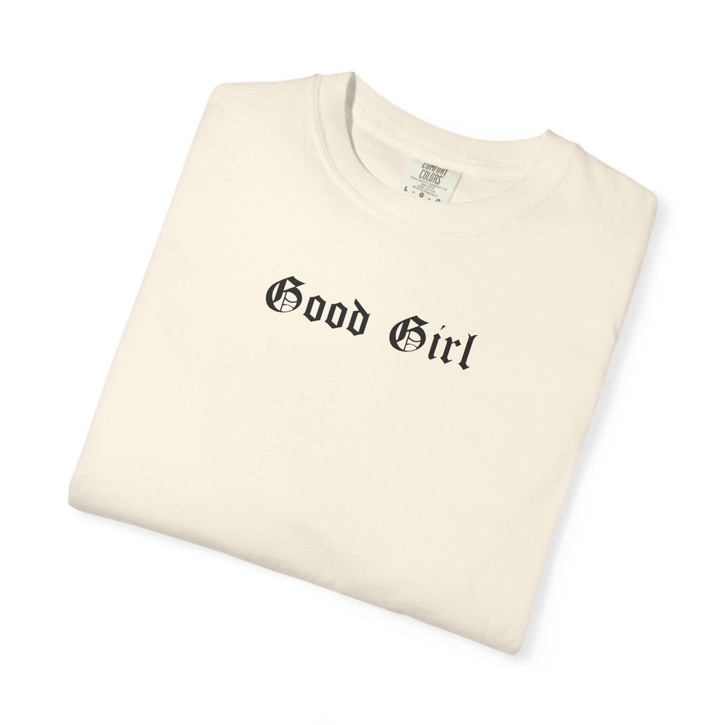 The Good Girl Tee
