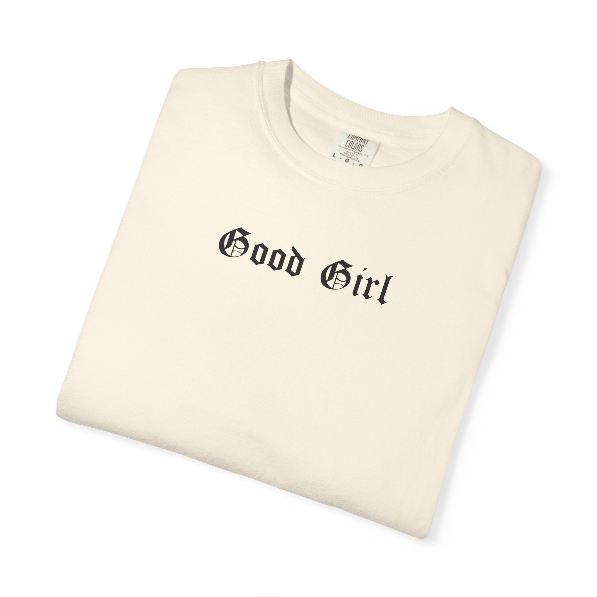 The Good Girl Tee