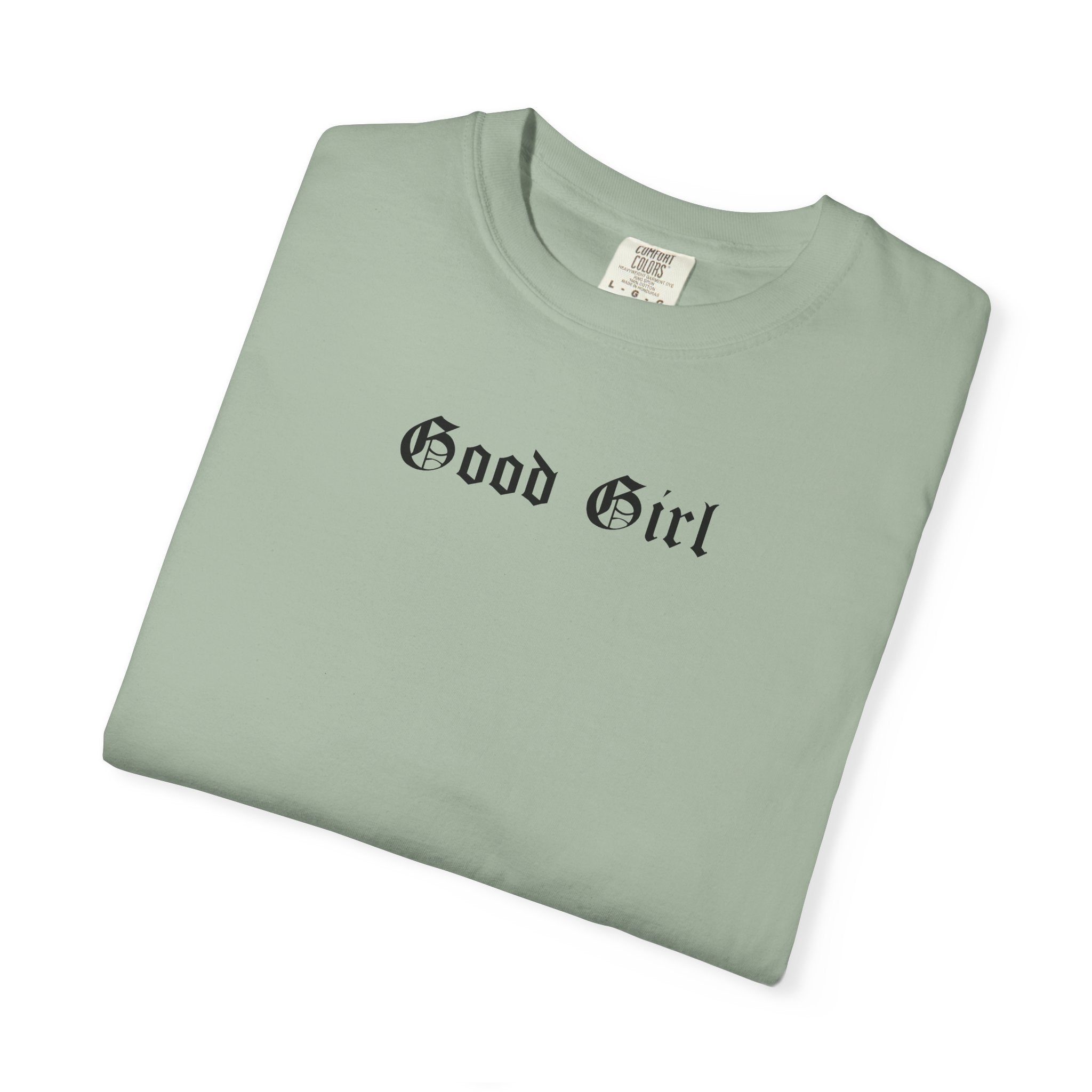 The Good Girl Tee