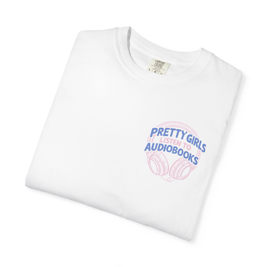 The Pretty Girl Audiobook Tee