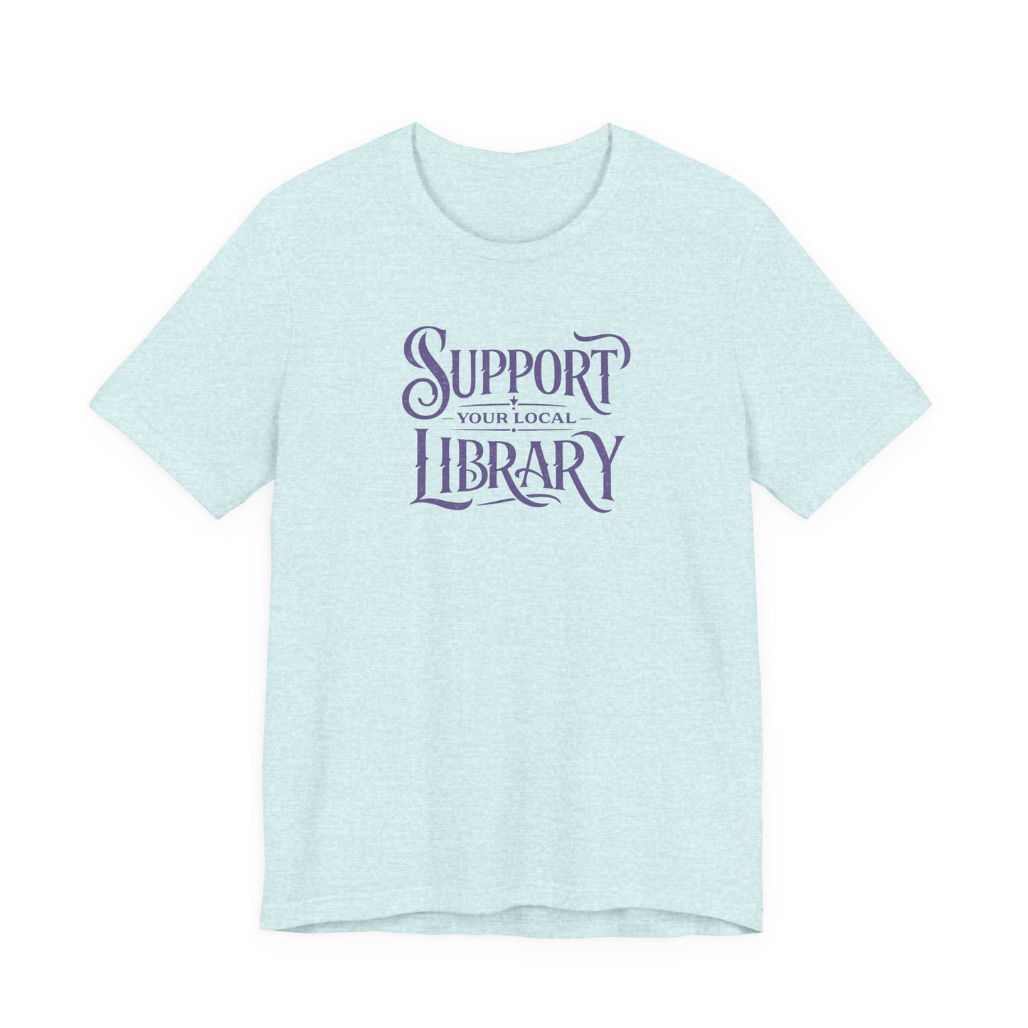 The Support Your Local Library Tee