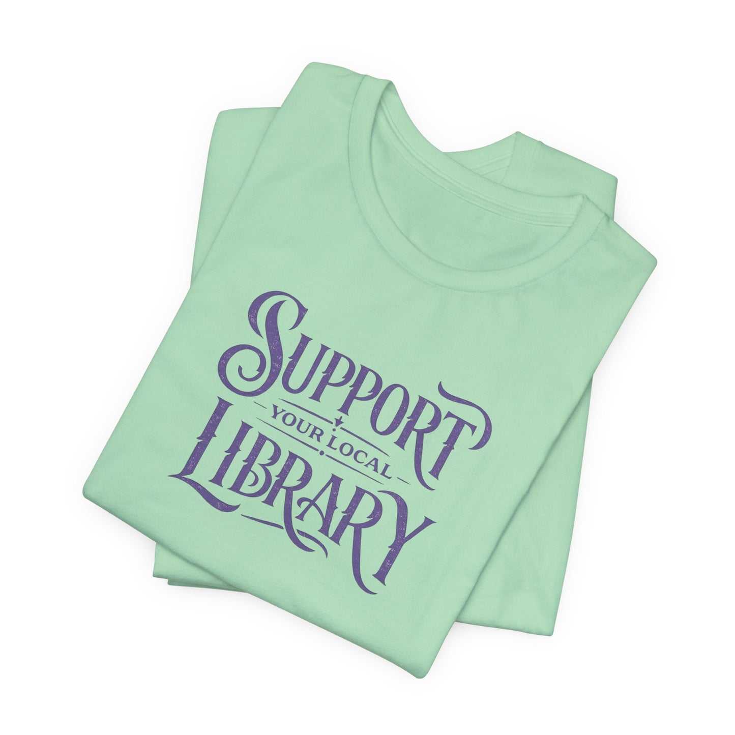 The Support Your Local Library Tee