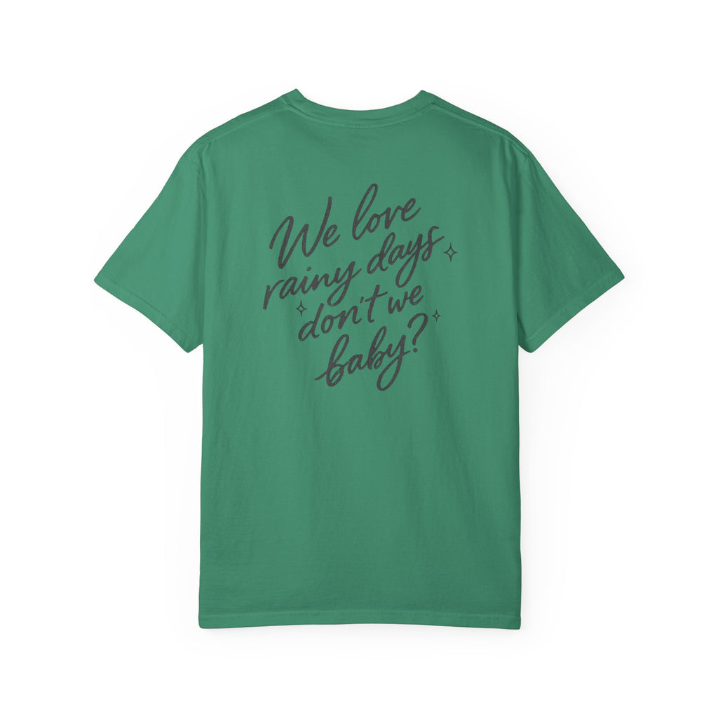 The Rainy Days Tee