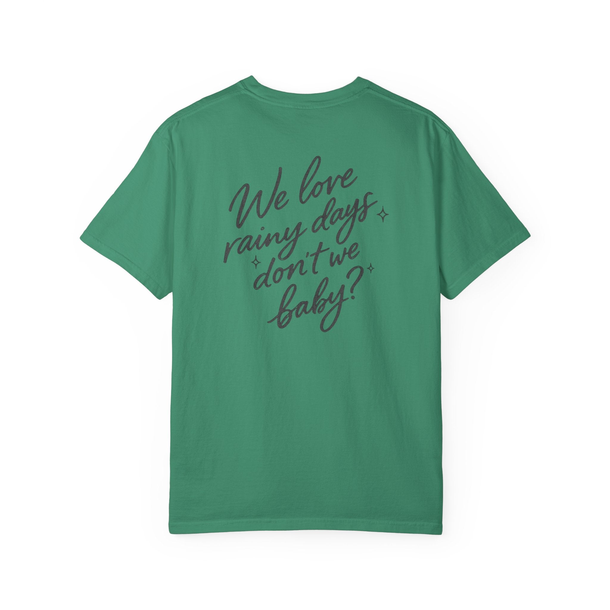 The Rainy Days Tee