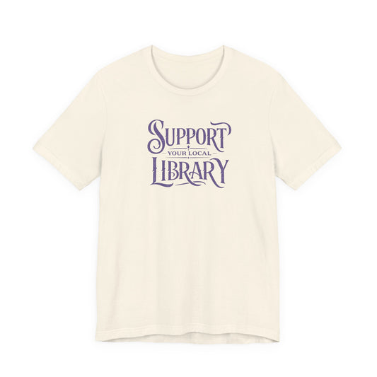 The Support Your Local Library Tee