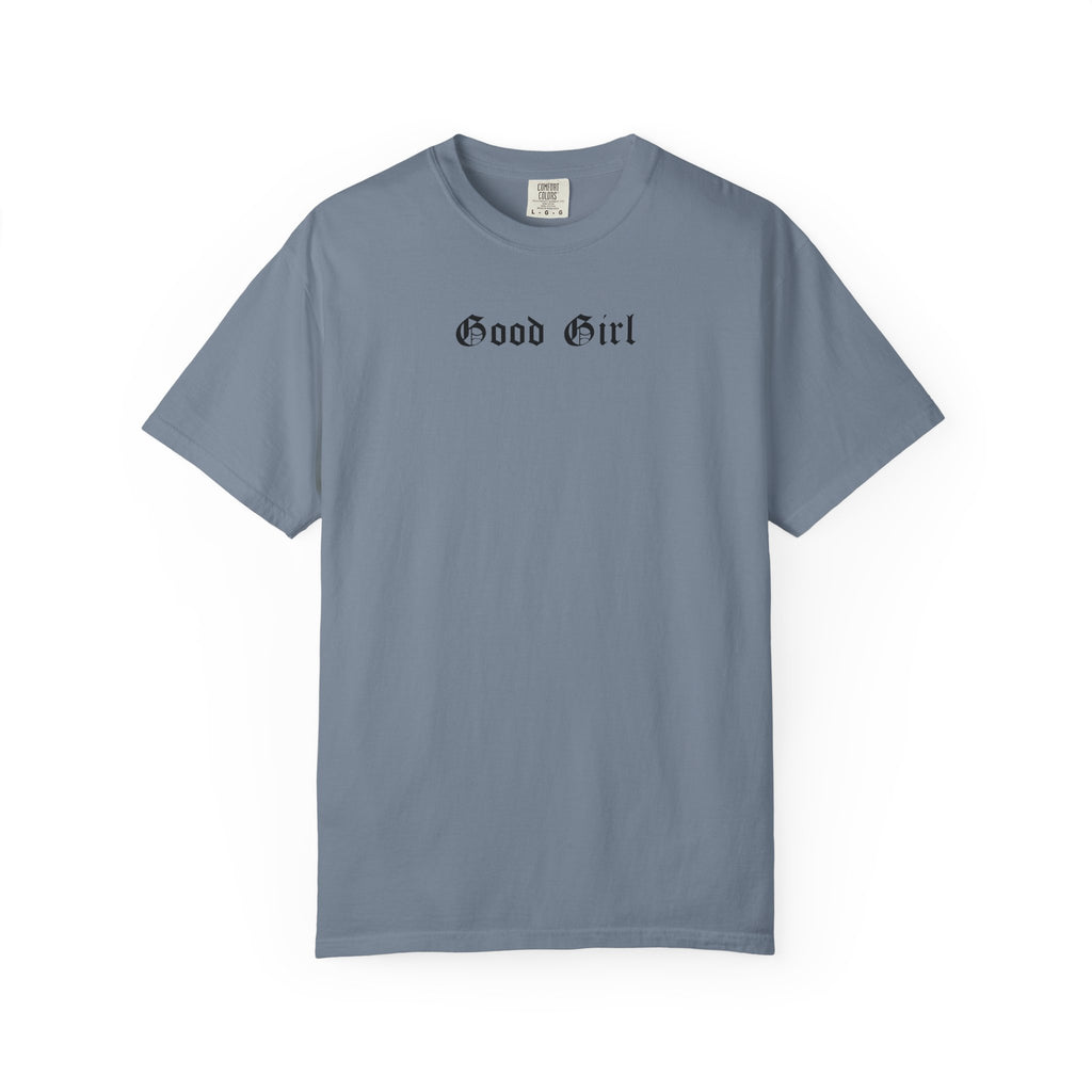 The Good Girl Tee