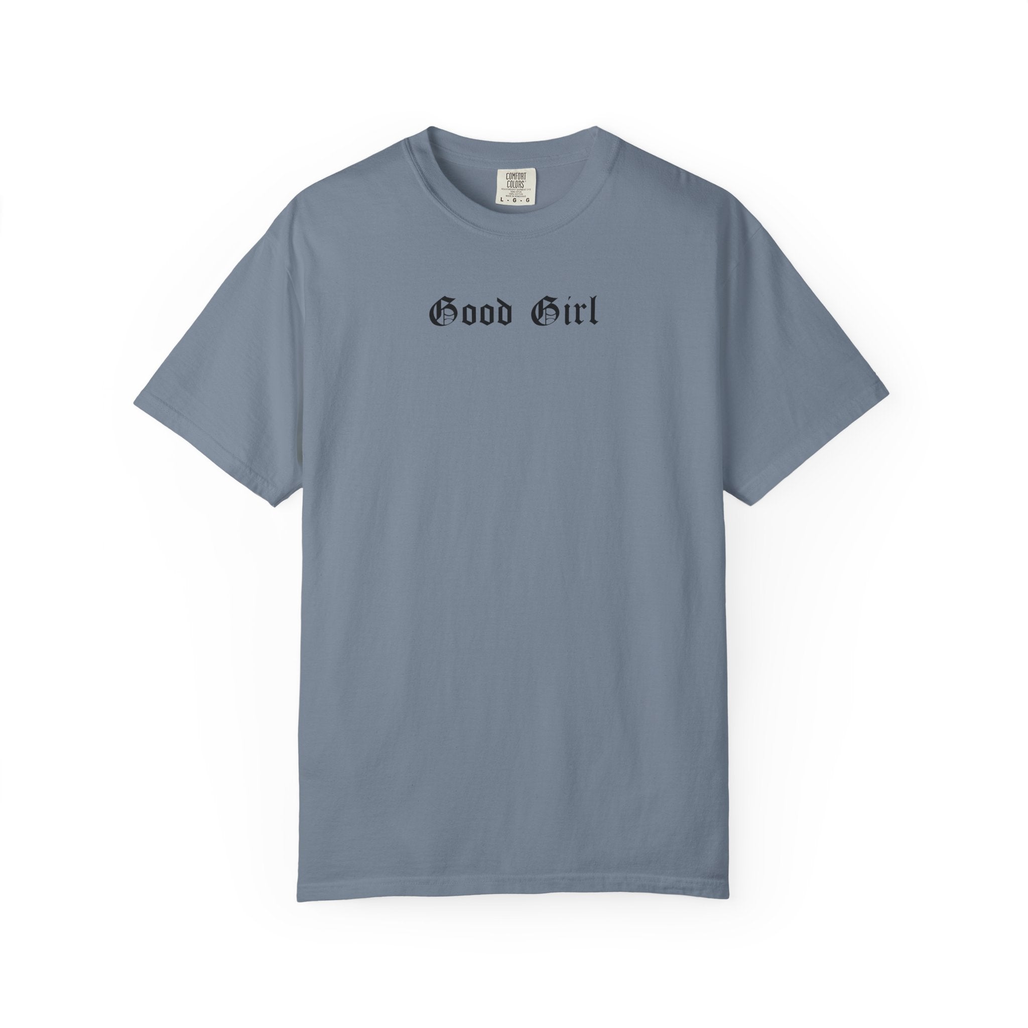 The Good Girl Tee