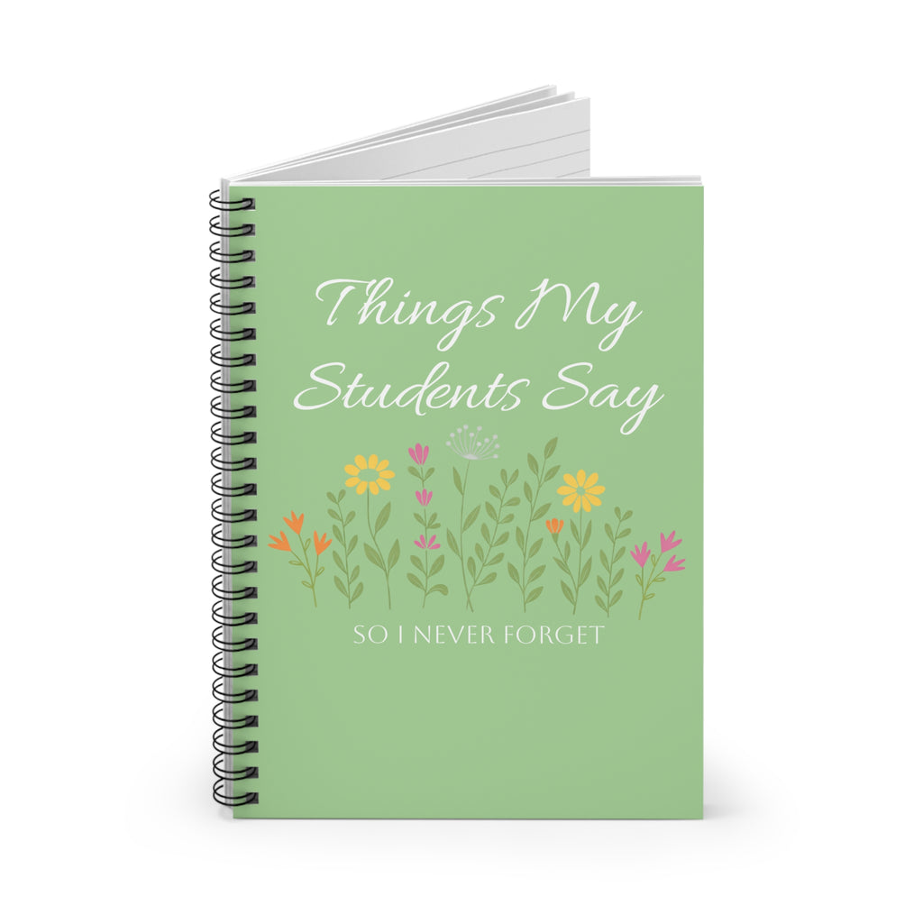 The Things My Students Say Notebook