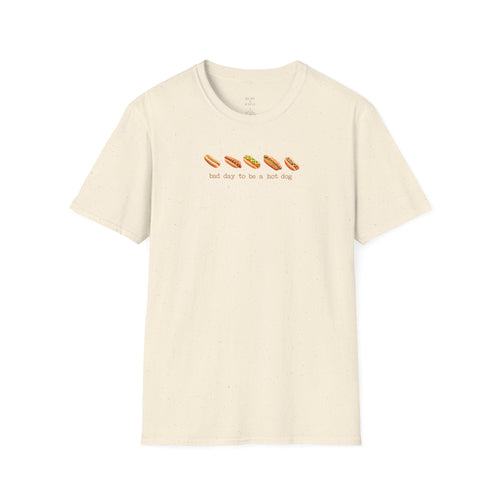 The Bad Day To Be A Hot Dog Tee