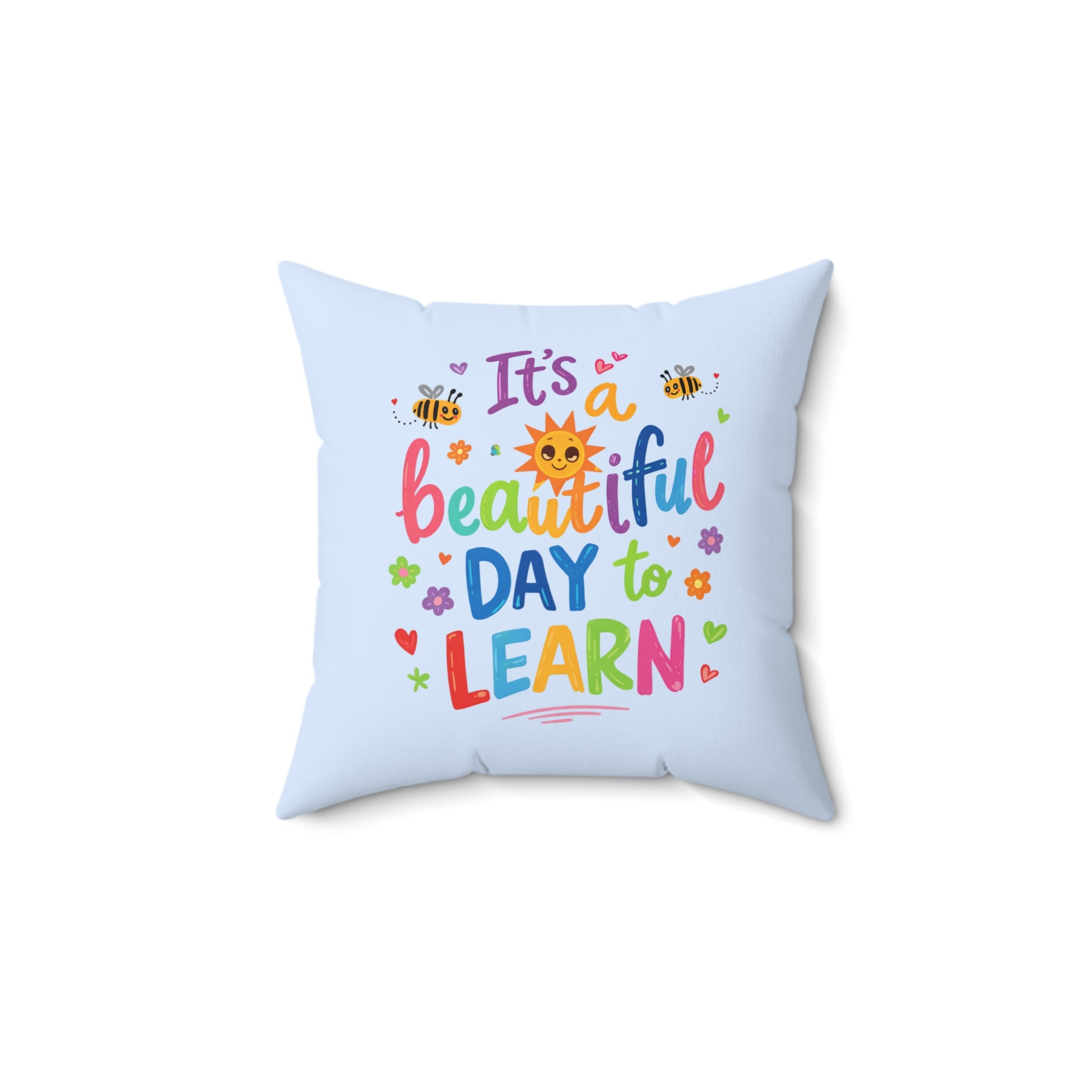 The Beautiful Day Classroom Pillow
