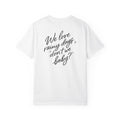 The Rainy Days Tee
