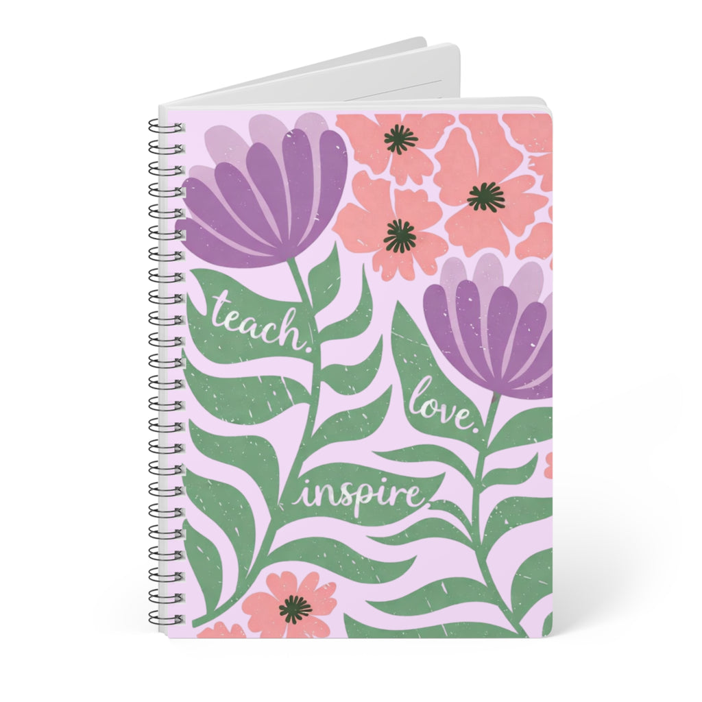 The Teach Love Inspire Notebook