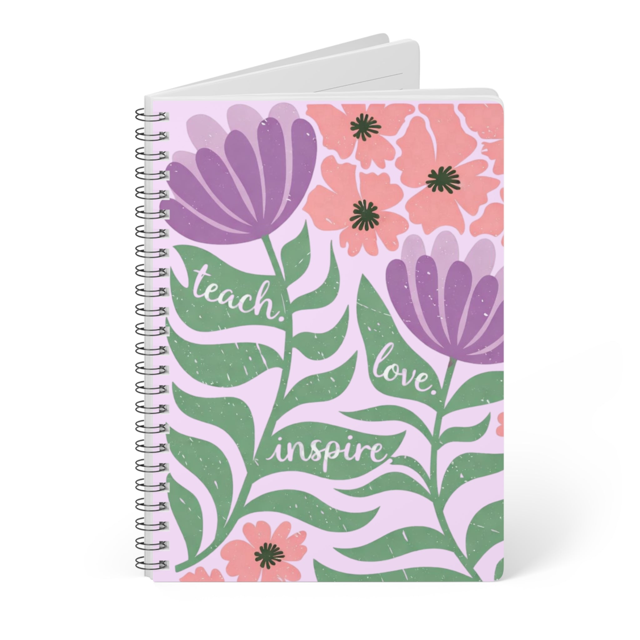 The Teach Love Inspire Notebook